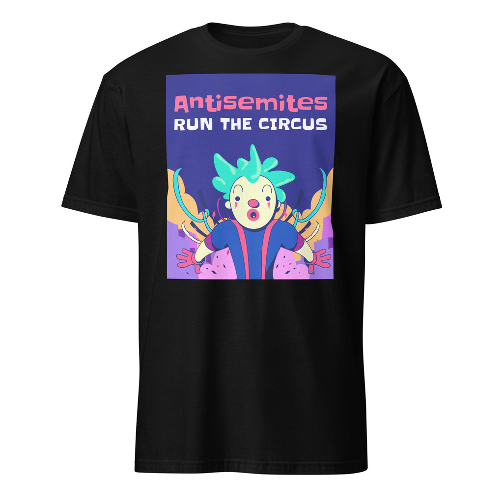 Antisemitic Clowns | Unisex T-Shirt
