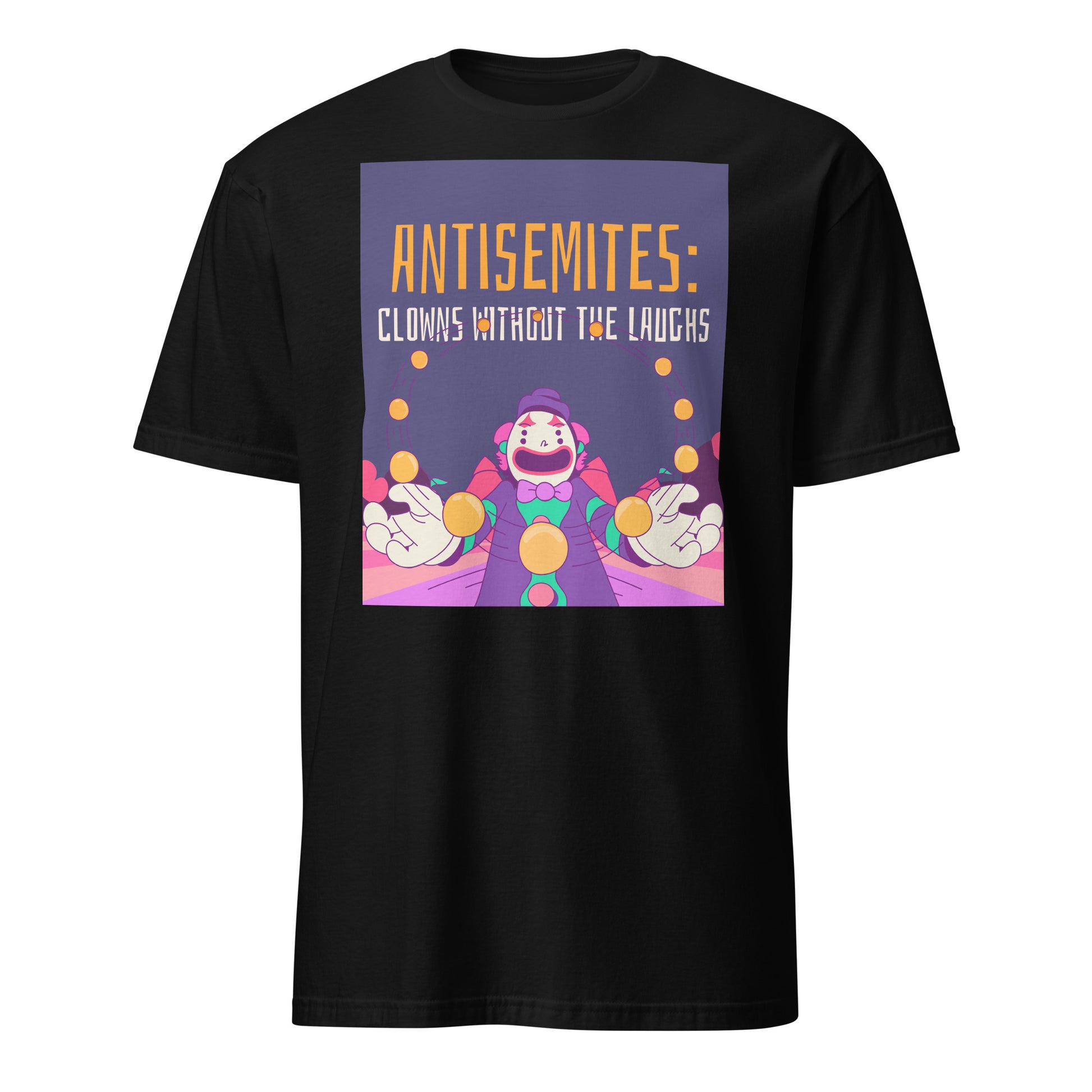 Antisemitic Clowns | Unisex T-Shirt