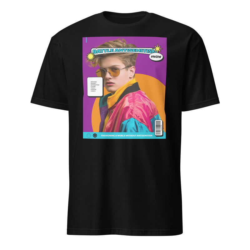 80's Fashion Trend | Battle Antisemitism | Unisex T-Shirt
