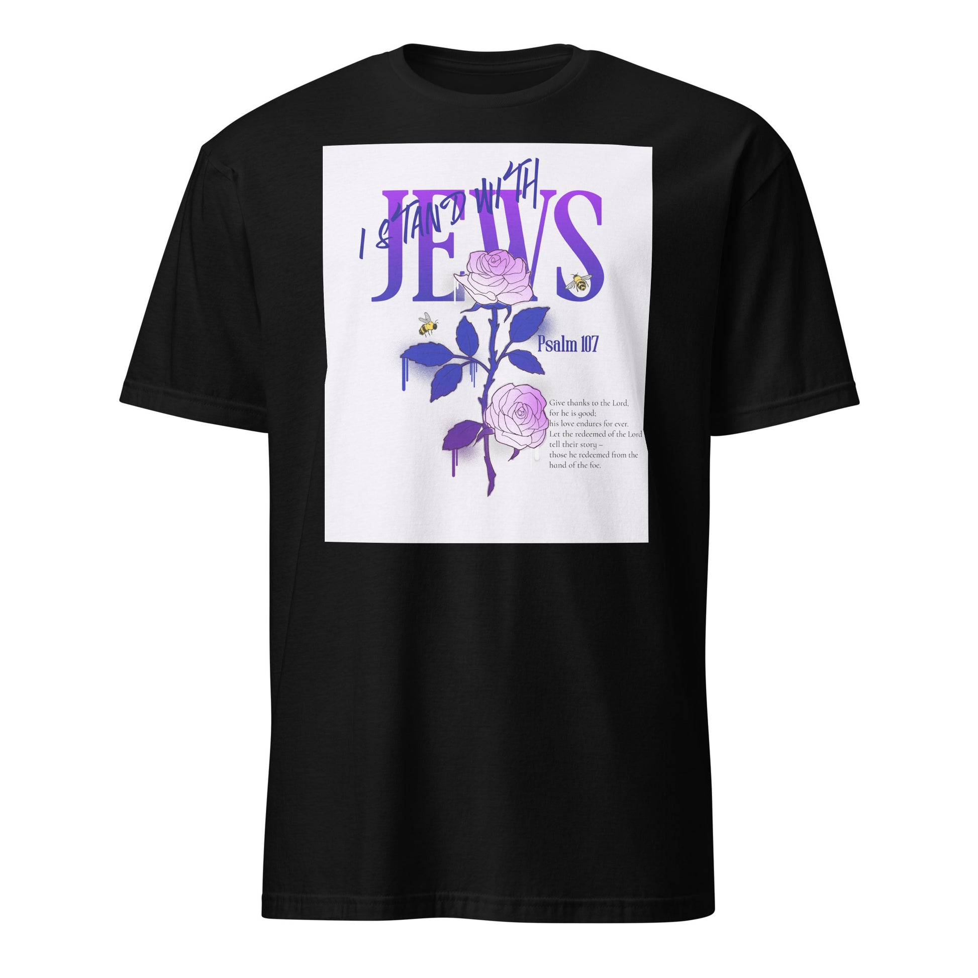 I Stand With Jews | Flower Christian Bible Verse | Unisex T-Shirt
