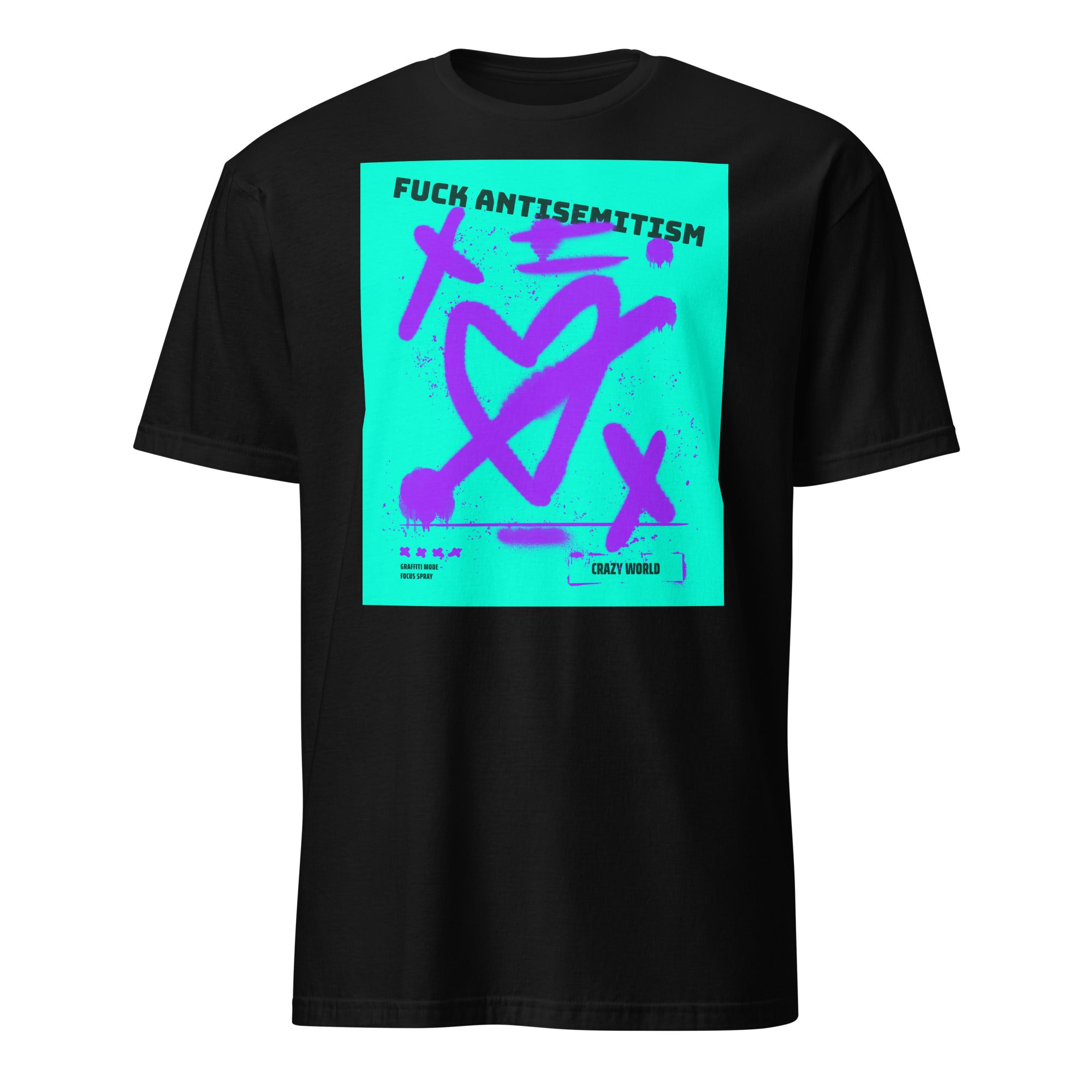 Fuck Antisemitism Graffiti | Unisex T-Shirt