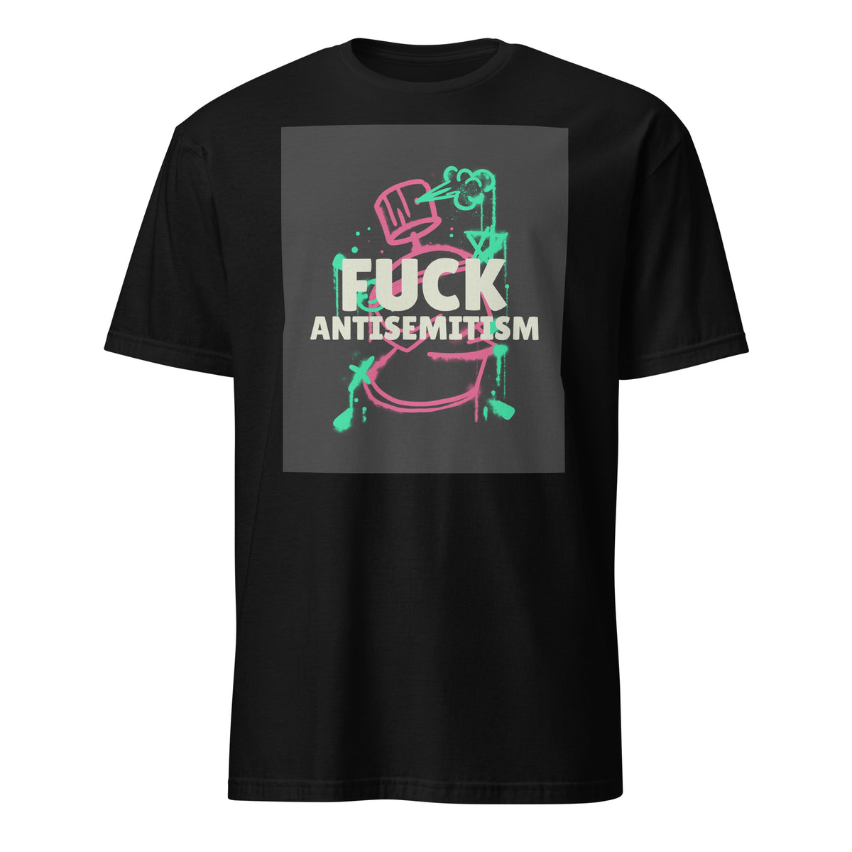 Fuck Antisemitism Graffiti | Unisex T-Shirt Jouparty