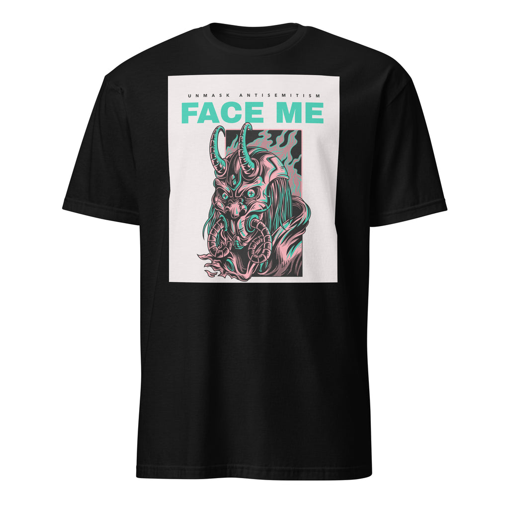 Face Me | Unmask Antisemitism | Unisex T-Shirt