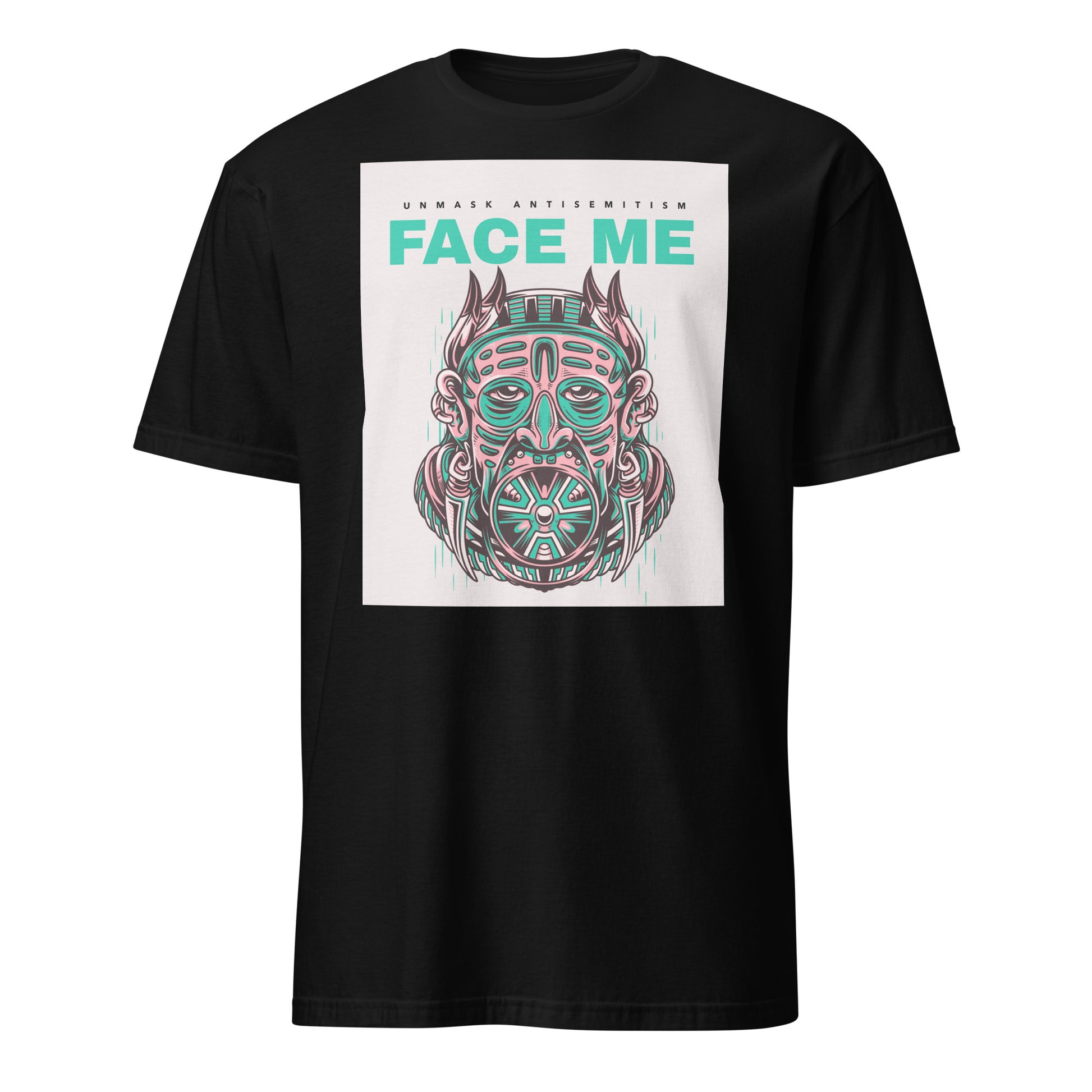 Face Me | Unmask Antisemitism | Unisex T-Shirt