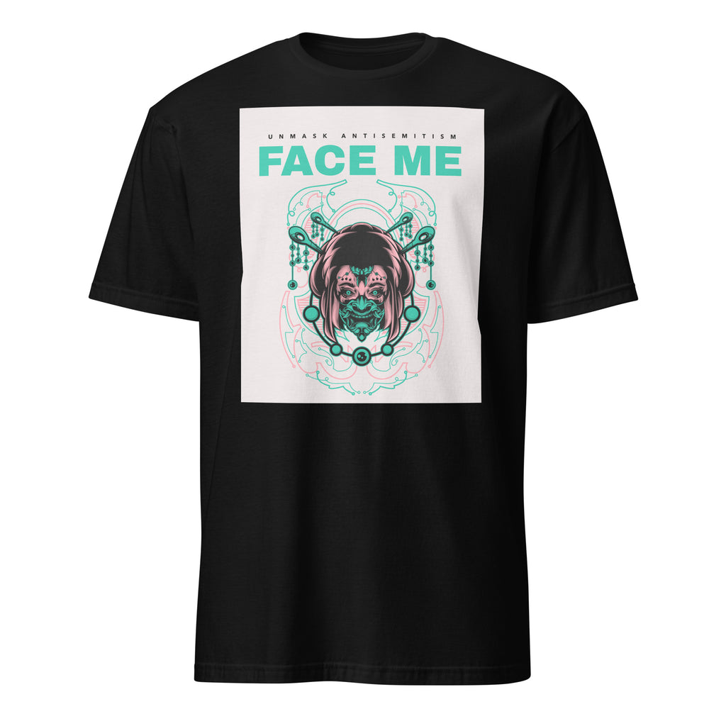 Face Me | Unmask Antisemitism | Unisex T-Shirt