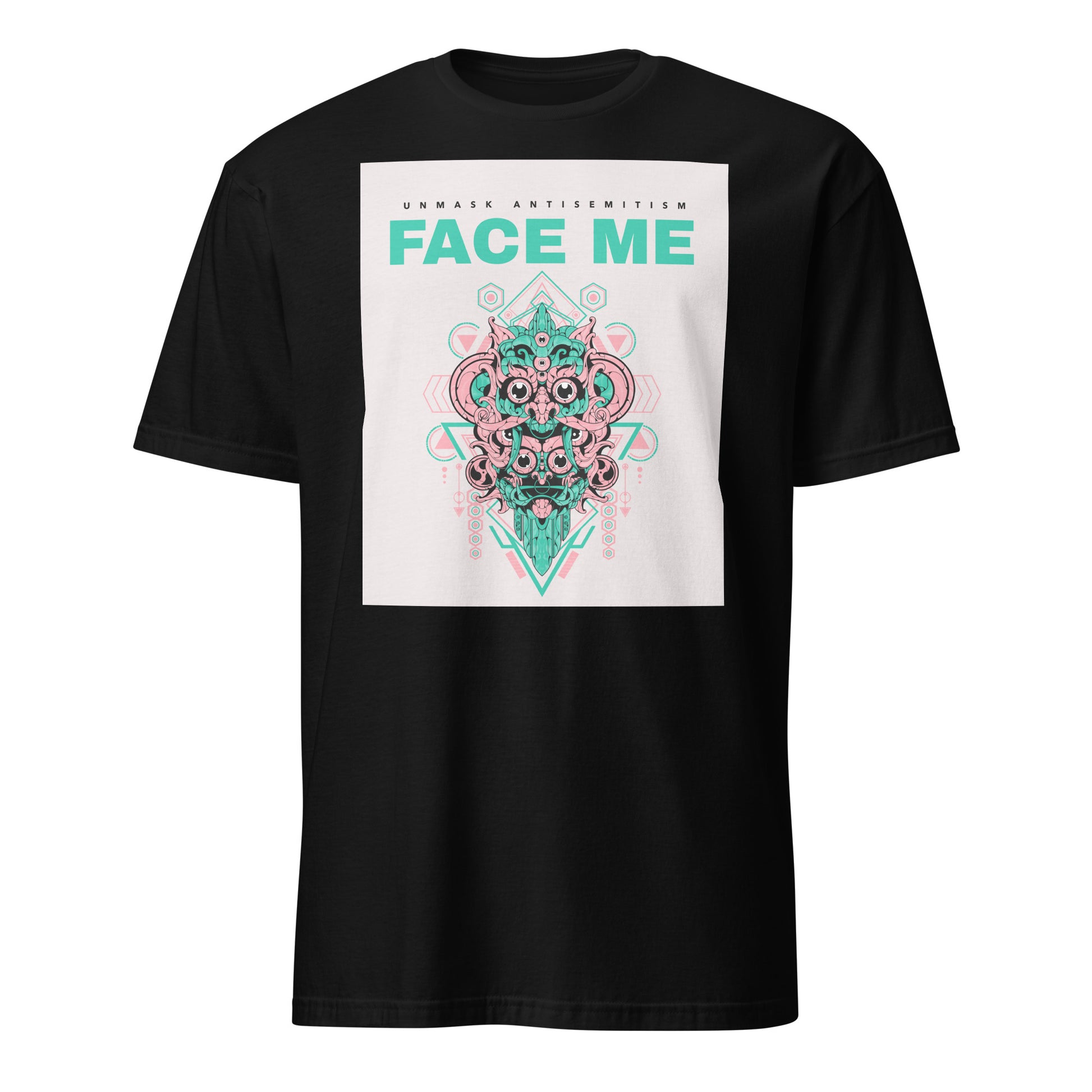 Face Me | Unmask Antisemitism | Unisex T-Shirt