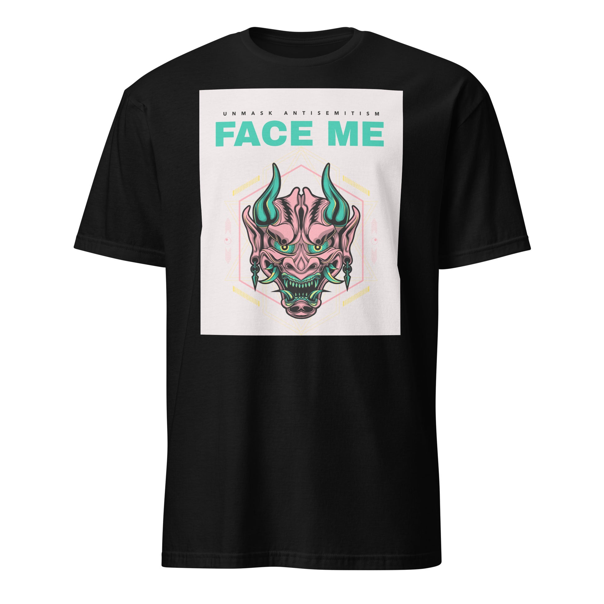 Face Me | Unmask Antisemitism | Unisex T-Shirt