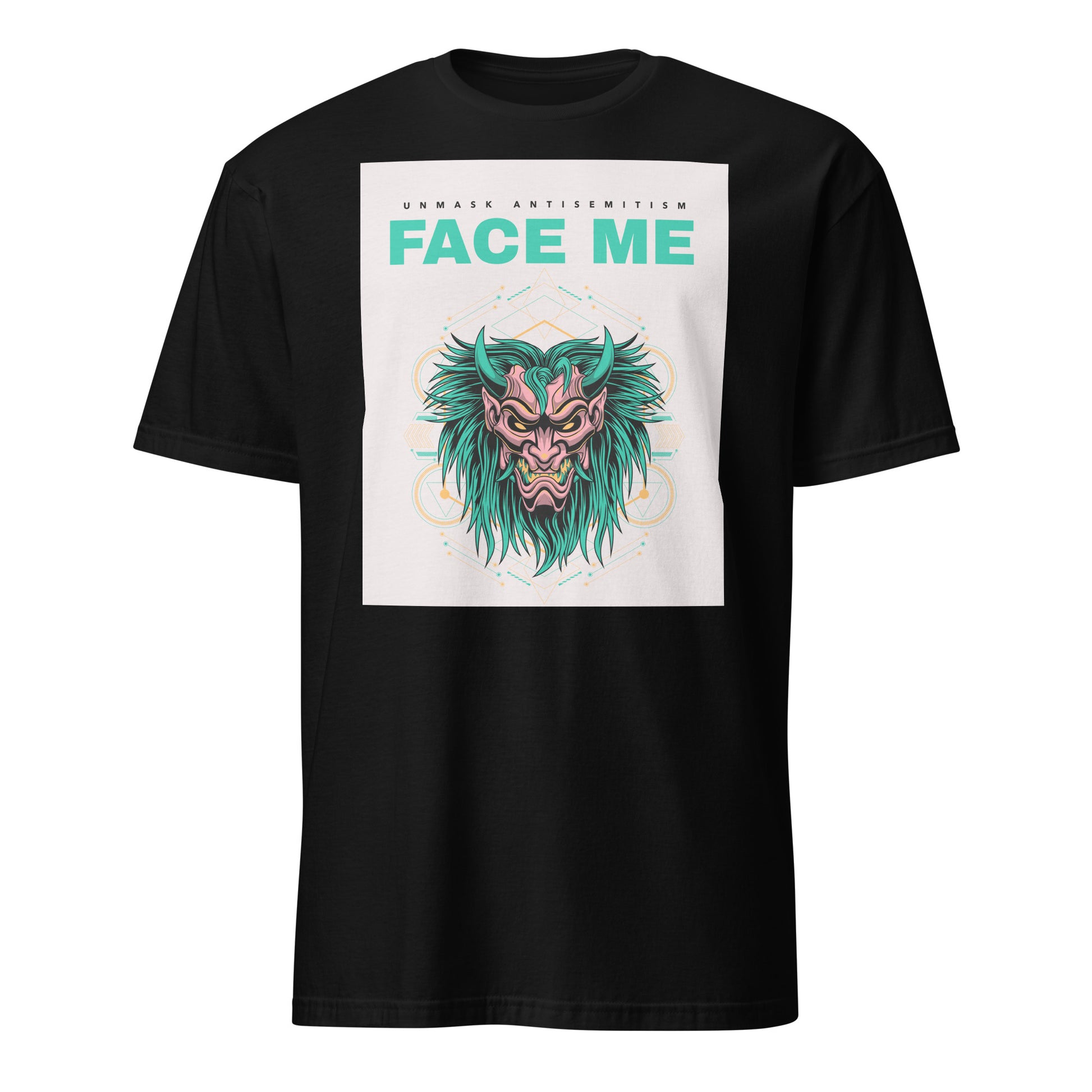 Face Me | Unmask Antisemitism | Unisex T-Shirt
