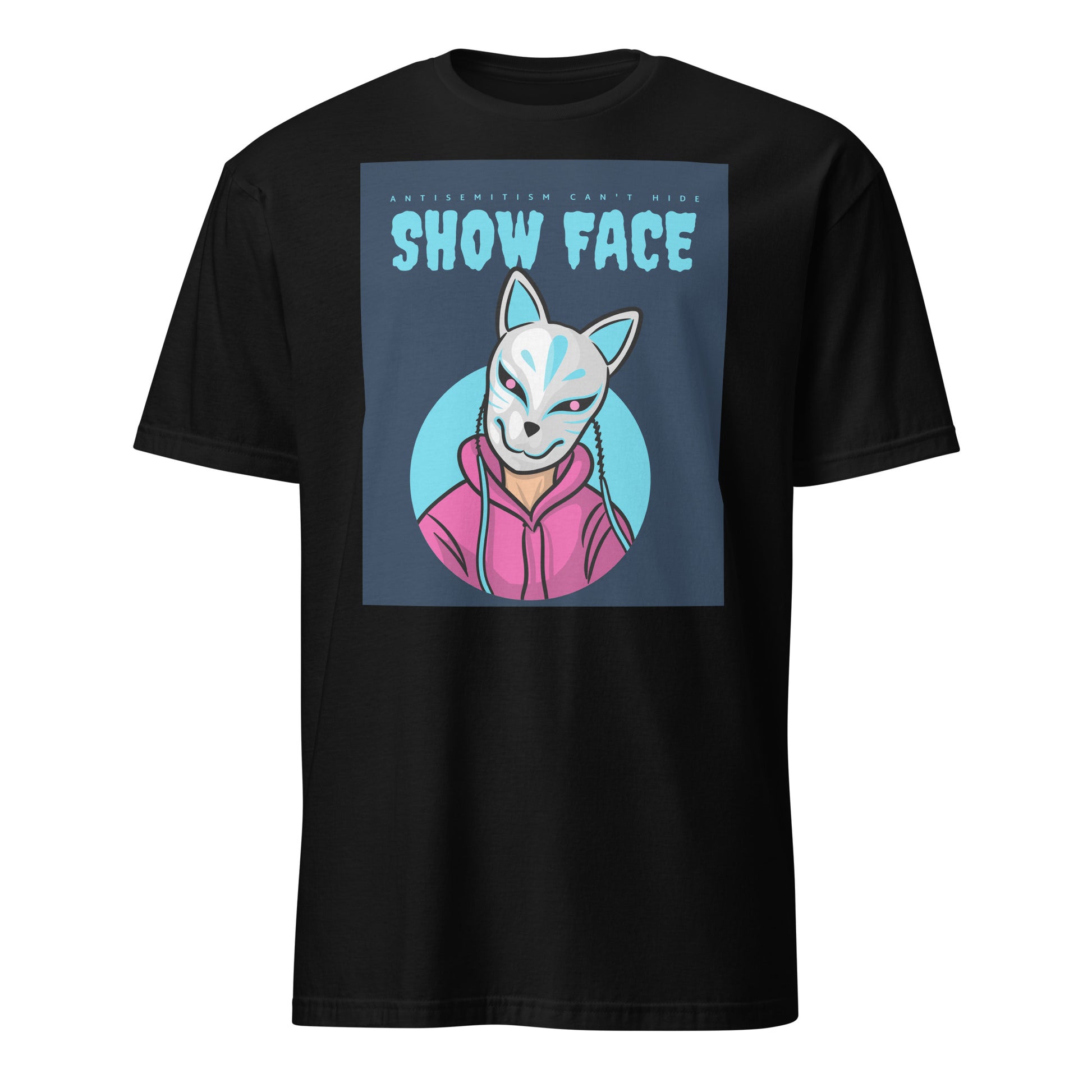 Show Face | Antisemitism Can't Hide | Unisex T-Shirt