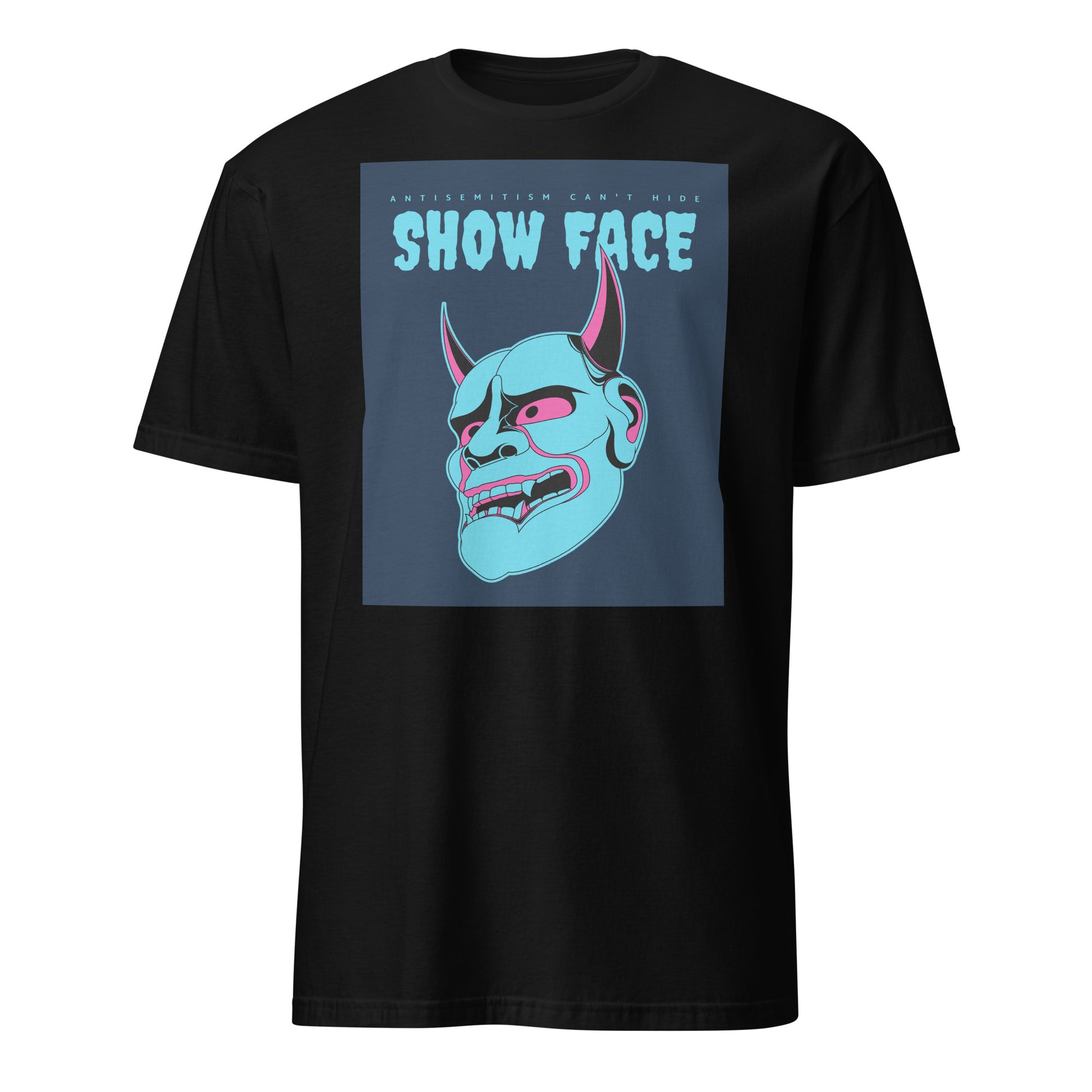 Show Face | Antisemitism Can't Hide | Unisex T-Shirt
