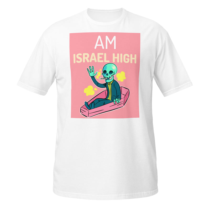Am Israel High | Unisex T-Shirt