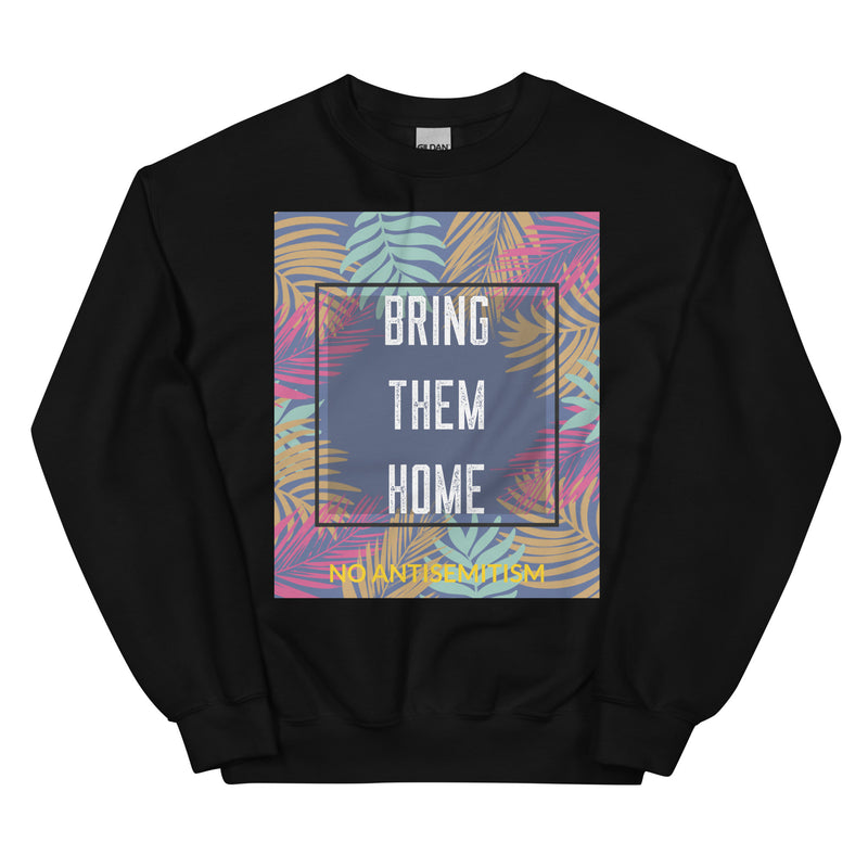 Bring Them Home | Artprint | Unisex Sweatshirt