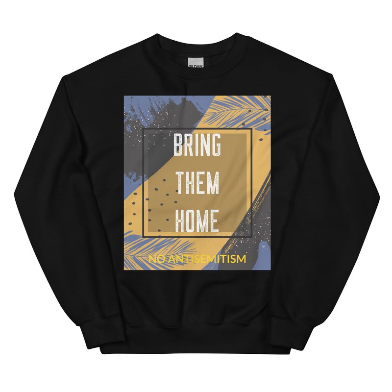 Bring Them Home | Artprint | Unisex Sweatshirt