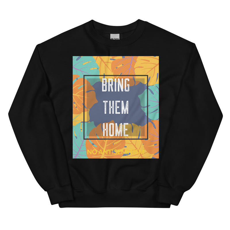 Bring Them Home | Artprint | Unisex Sweatshirt