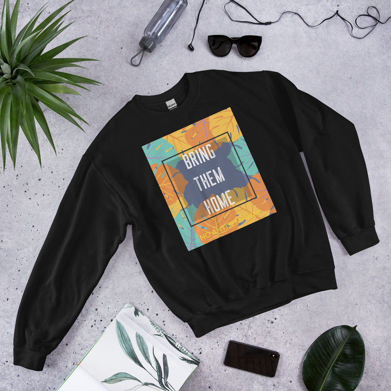Bring Them Home | Artprint | Unisex Sweatshirt