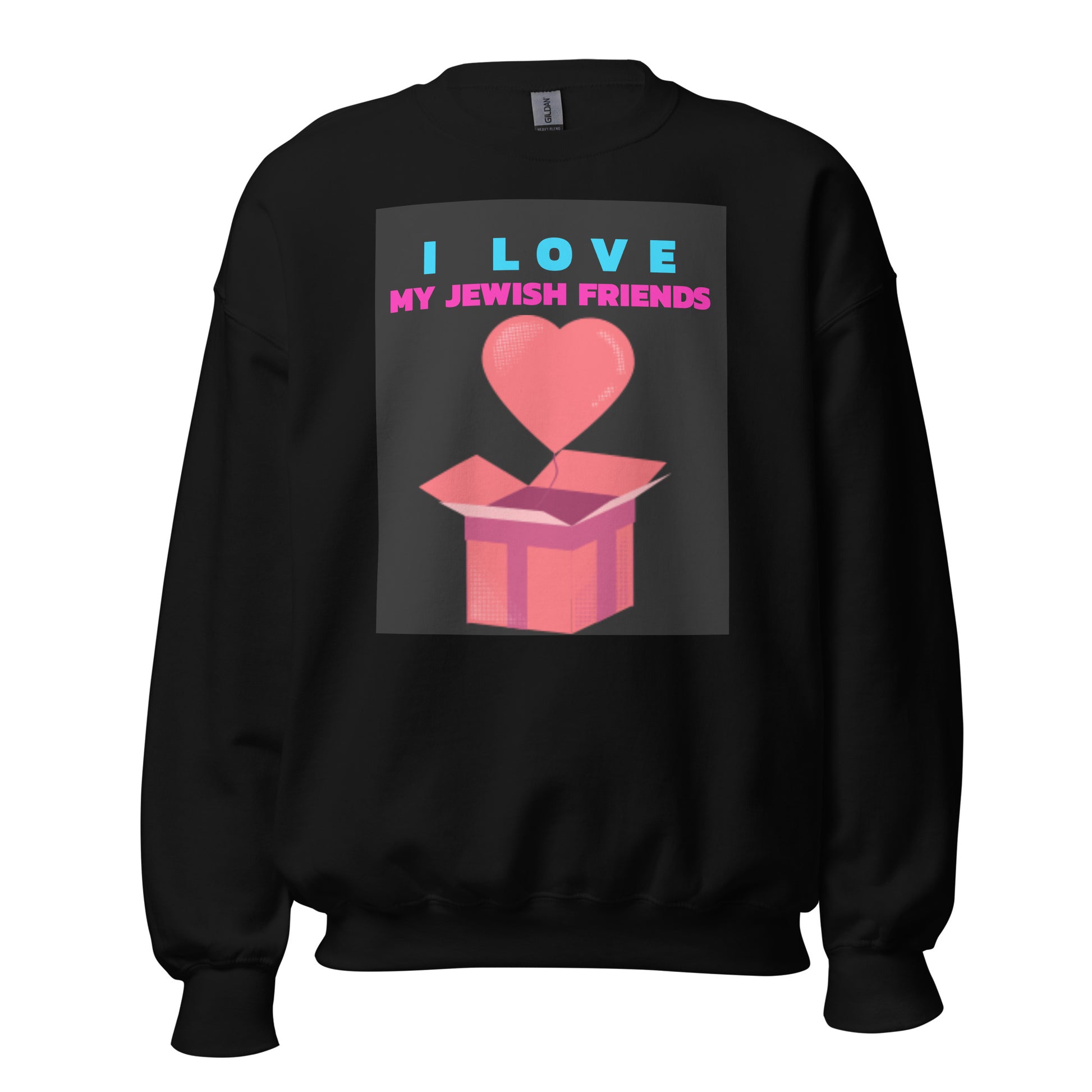 I Love My Jewish Friends | Unisex Sweatshirt Jouparty
