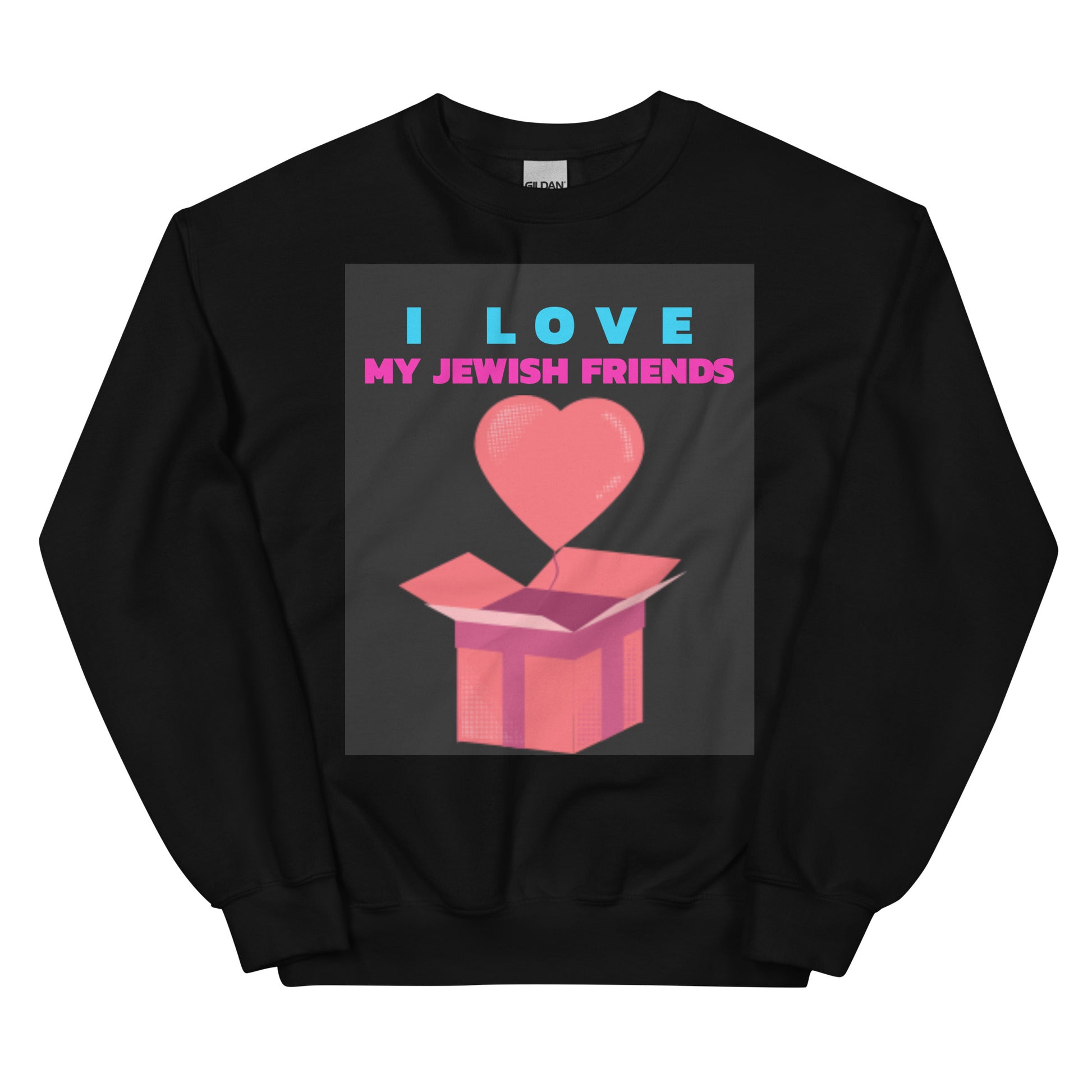 I Love My Jewish Friends | Unisex Sweatshirt Jouparty