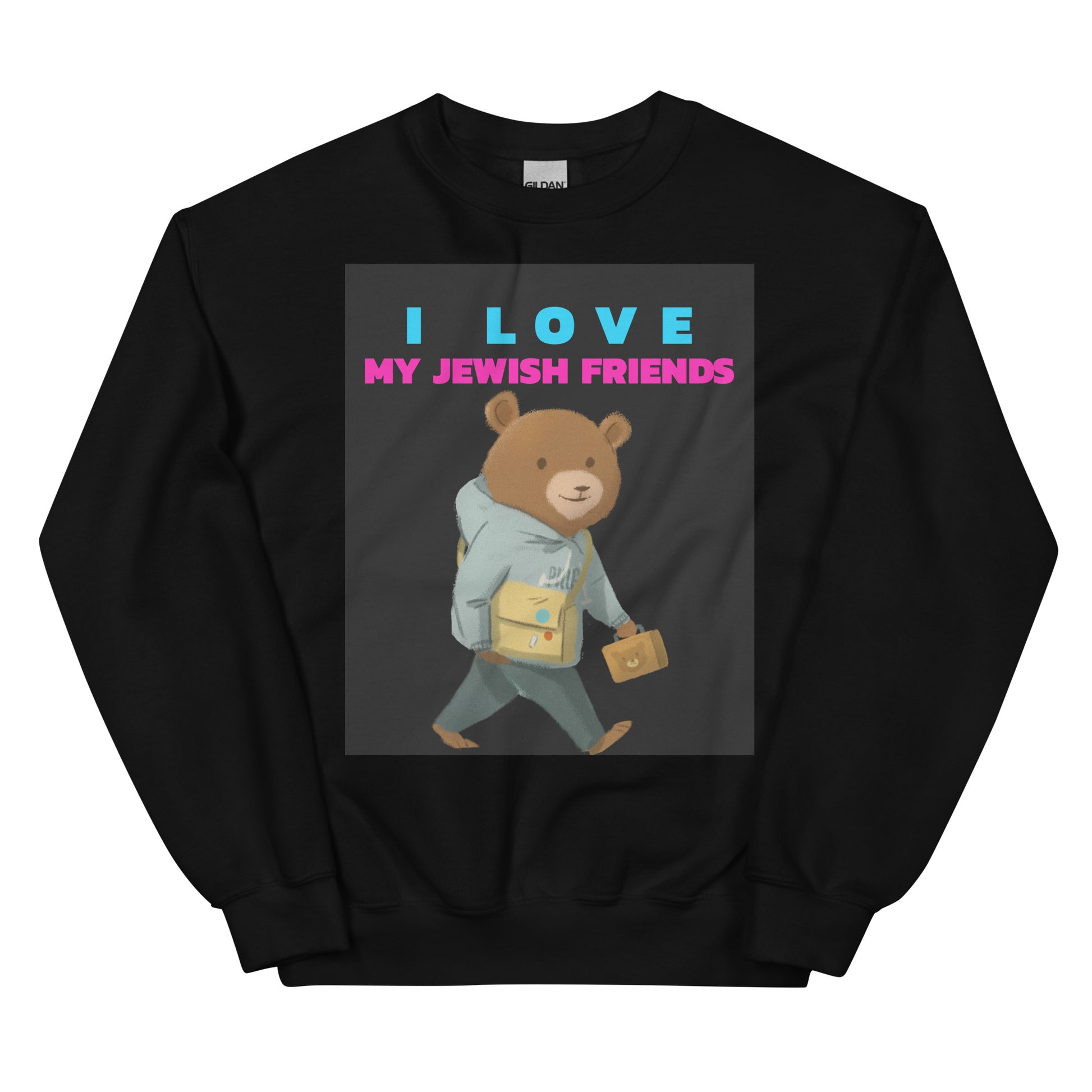 I Love My Jewish Friends | Unisex Sweatshirt Jouparty