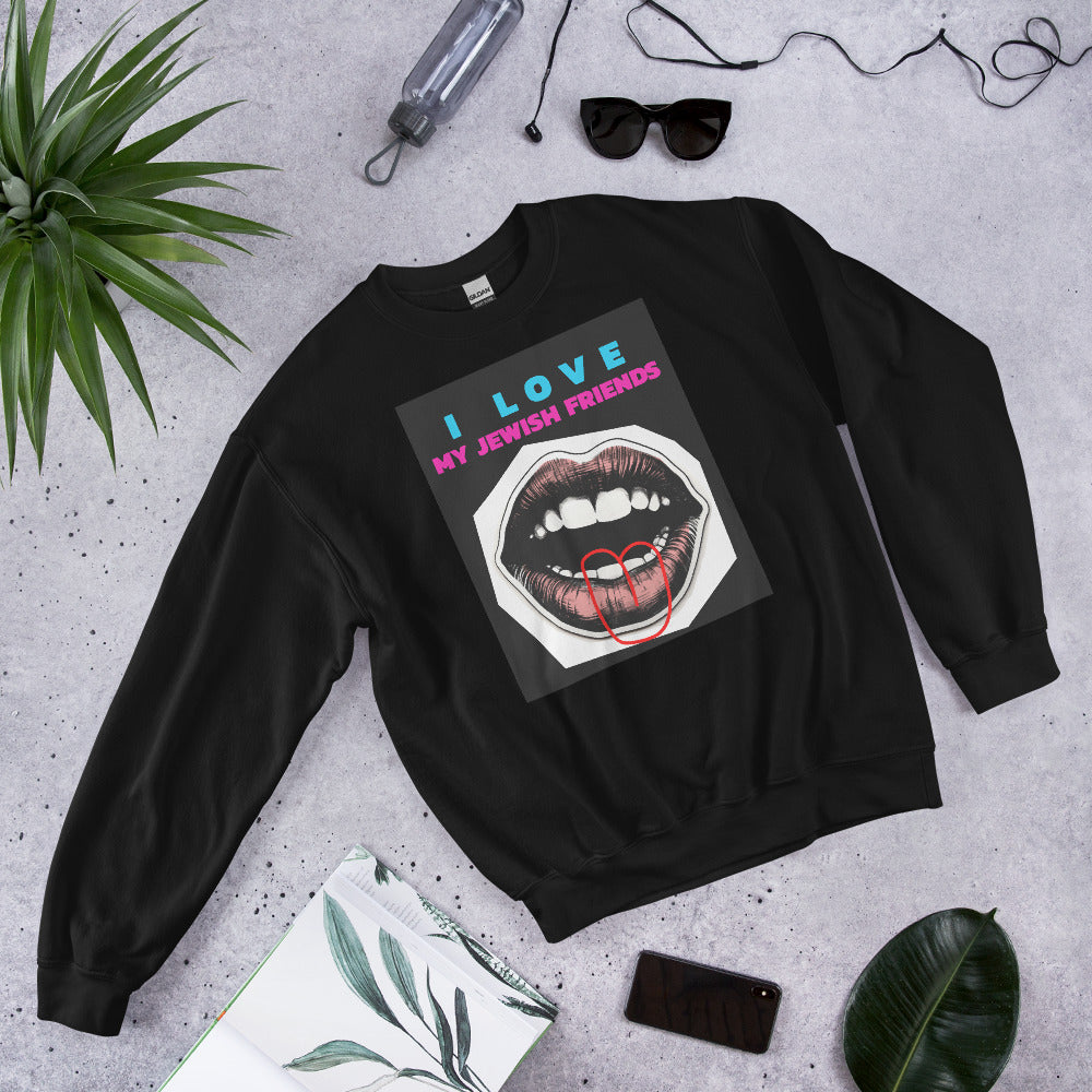 I Love My Jewish Friends | Unisex Sweatshirt Jouparty