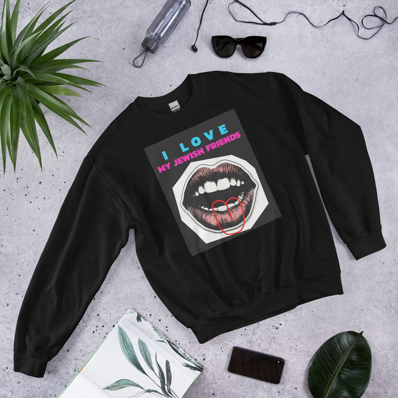 I Love My Jewish Friends | Unisex Sweatshirt