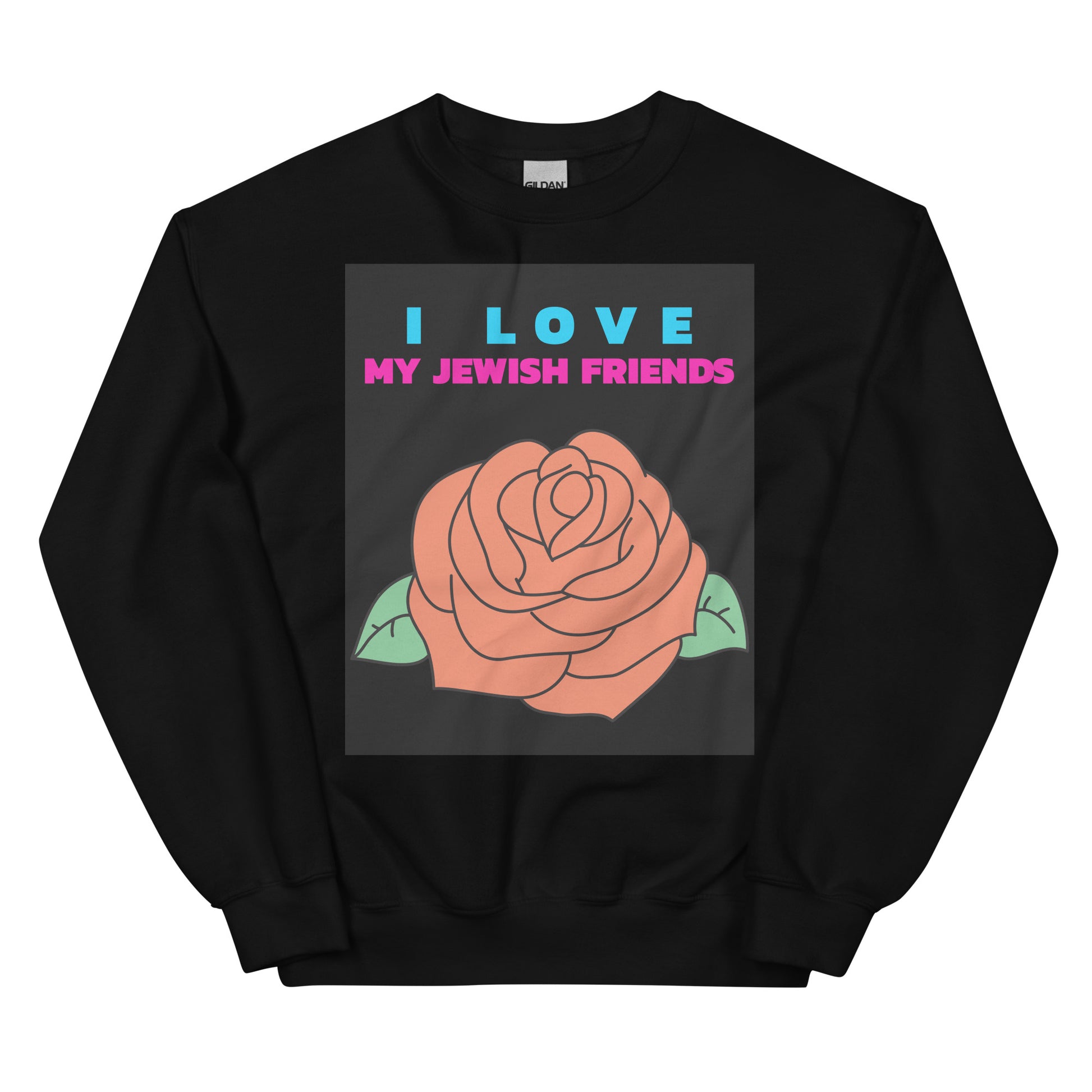 I Love My Jewish Friends | Unisex Sweatshirt Jouparty