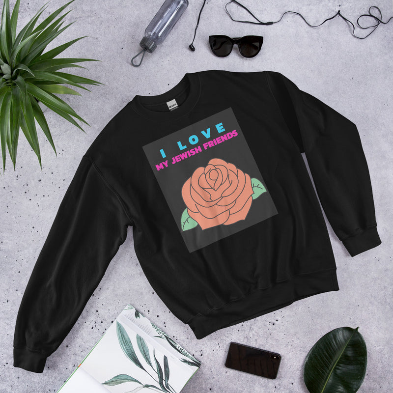 I Love My Jewish Friends | Unisex Sweatshirt