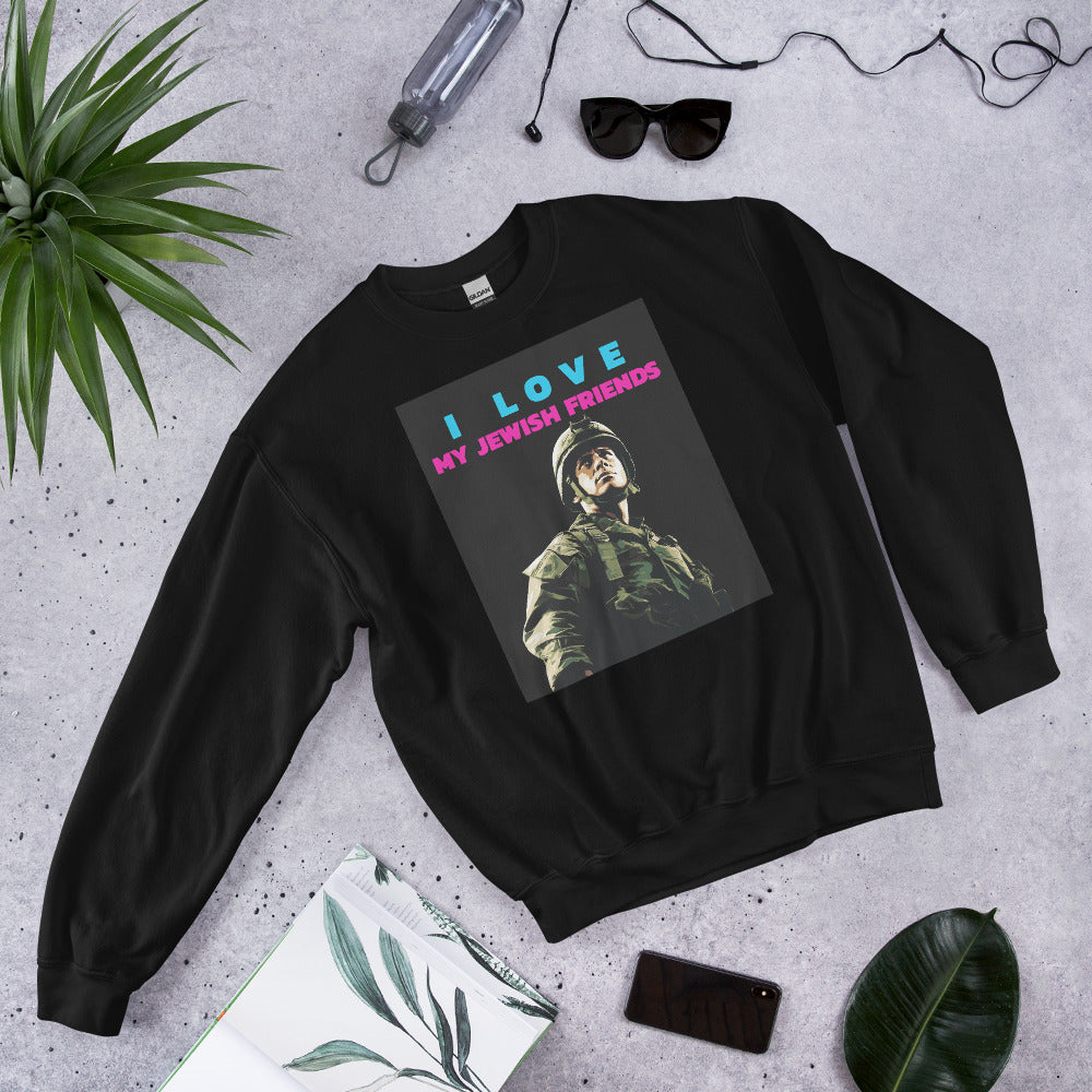I Love My Jewish Friends | Unisex Sweatshirt Jouparty