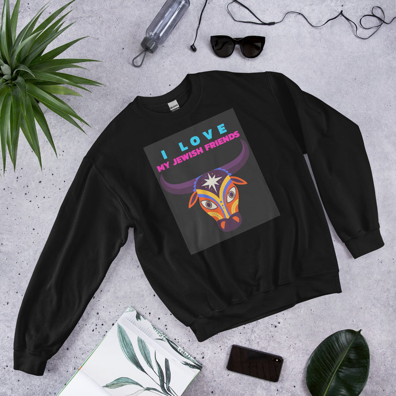 I Love My Jewish Friends | Unisex Sweatshirt