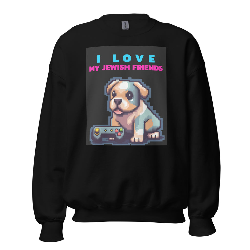 I Love My Jewish Friends | Unisex Sweatshirt Jouparty