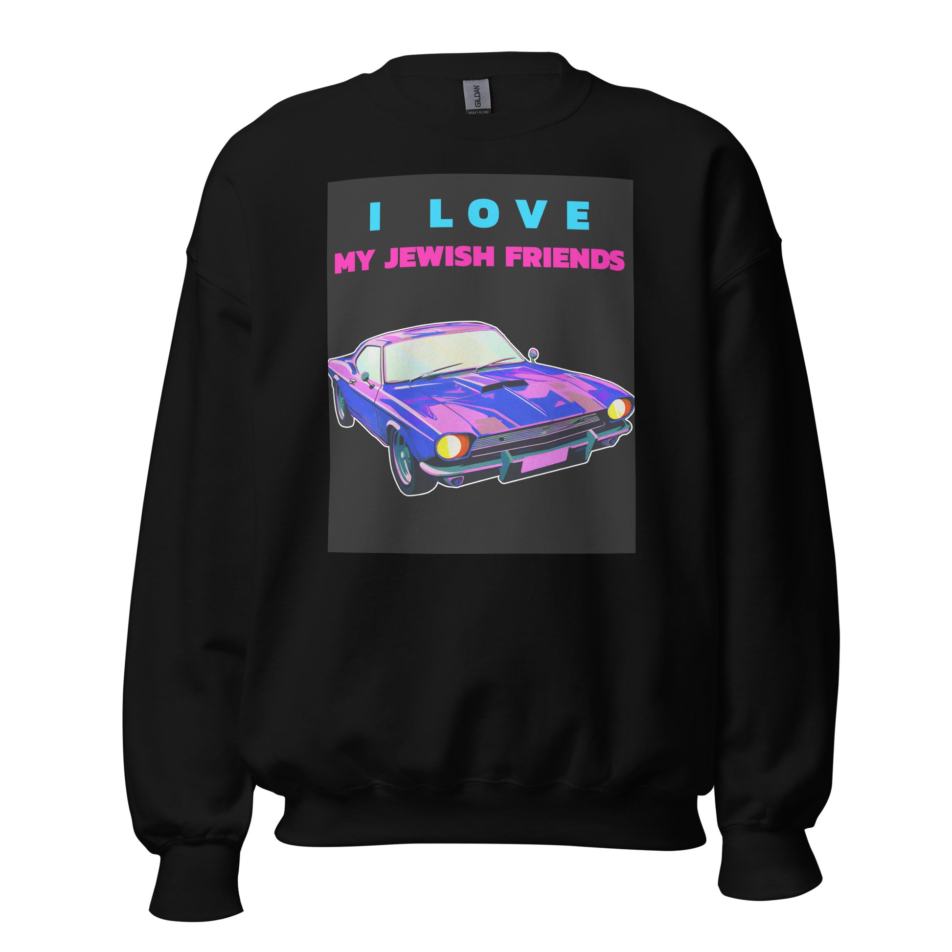I Love My Jewish Friends | Unisex Sweatshirt Jouparty