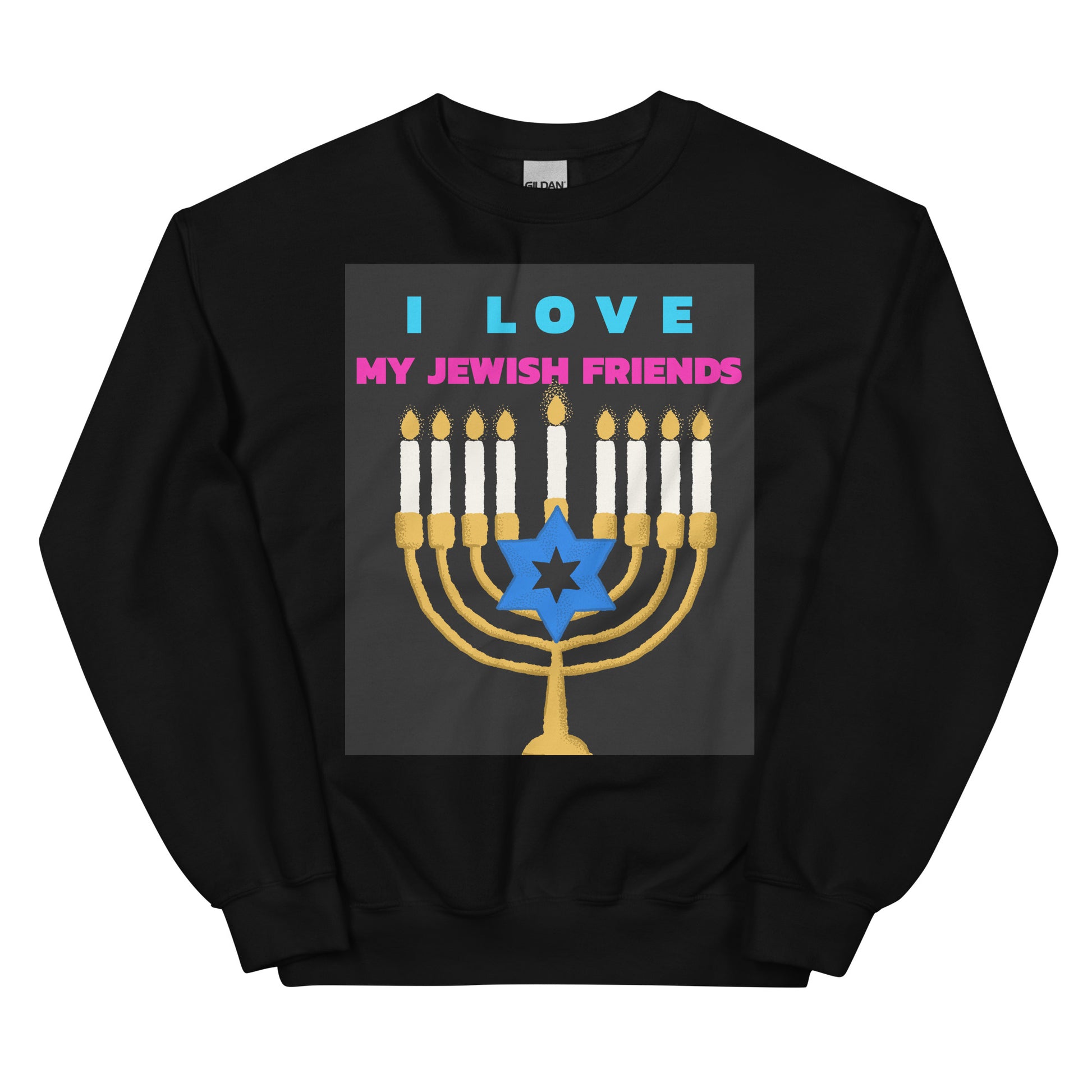 I Love My Jewish Friends | Unisex Sweatshirt Jouparty