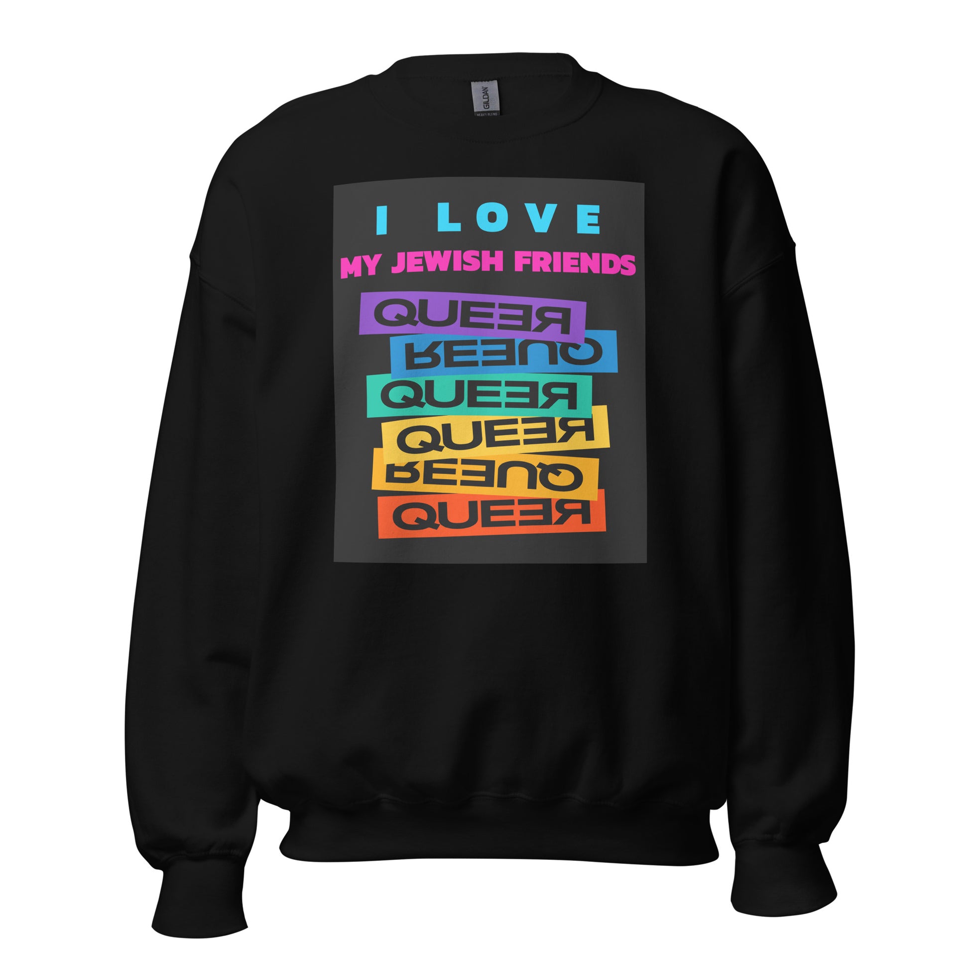 I Love My Jewish Friends | Unisex Sweatshirt Jouparty