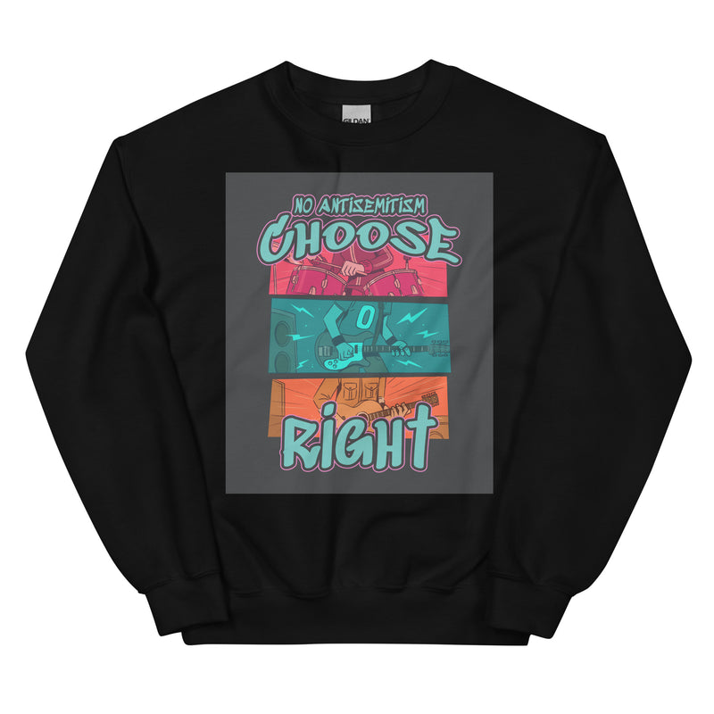 Choose Right | Antisemitism | Unisex Sweatshirt