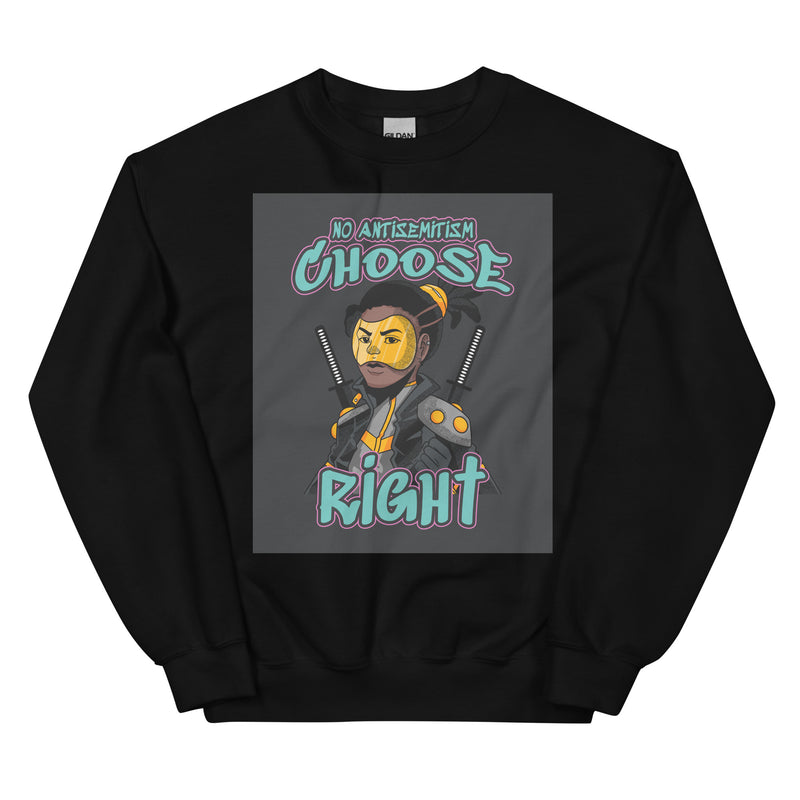 Choose Right | Antisemitism | Unisex Sweatshirt