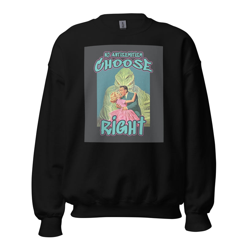 Choose Right | Antisemitism | Unisex Sweatshirt