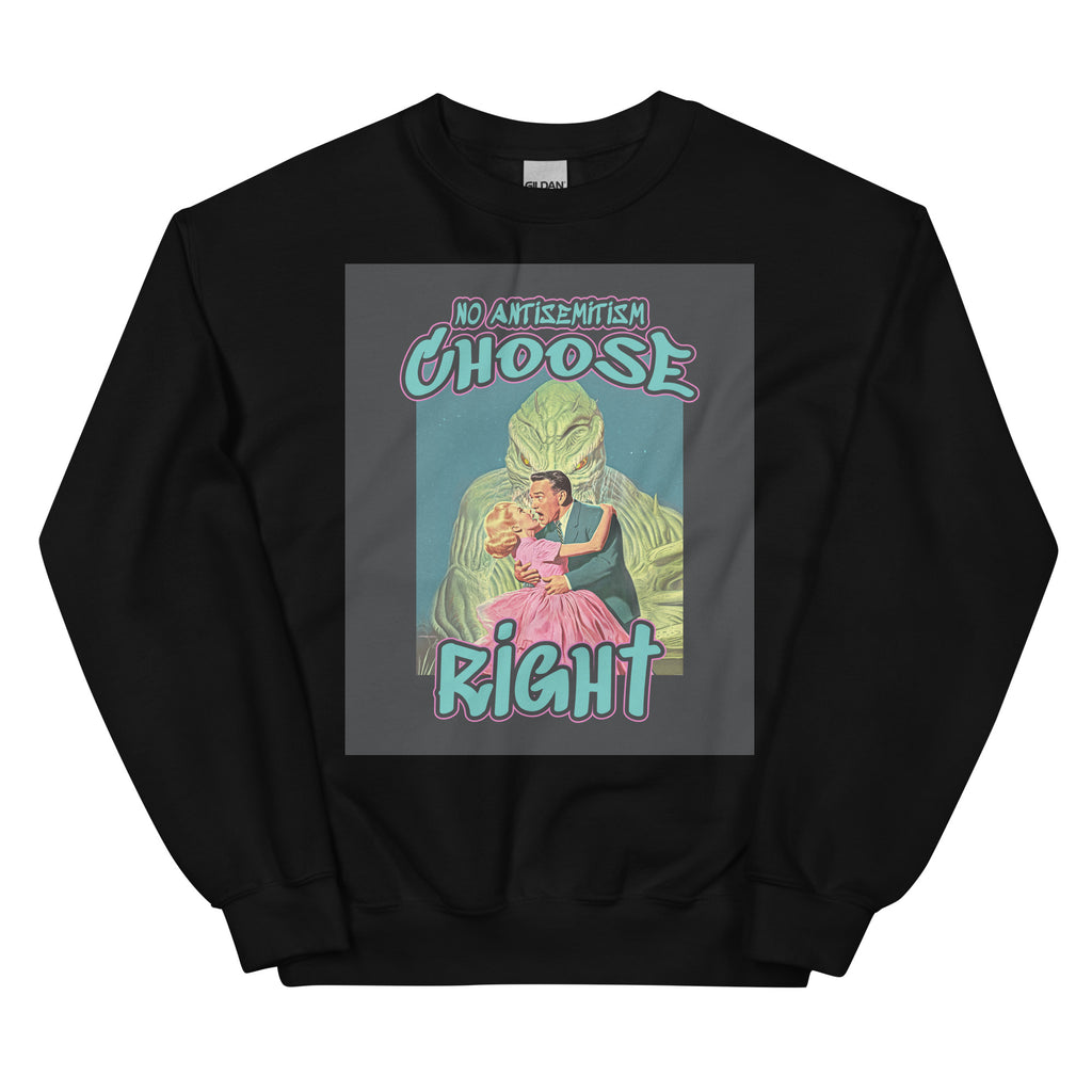 Choose Right | Antisemitism | Unisex Sweatshirt Jouparty