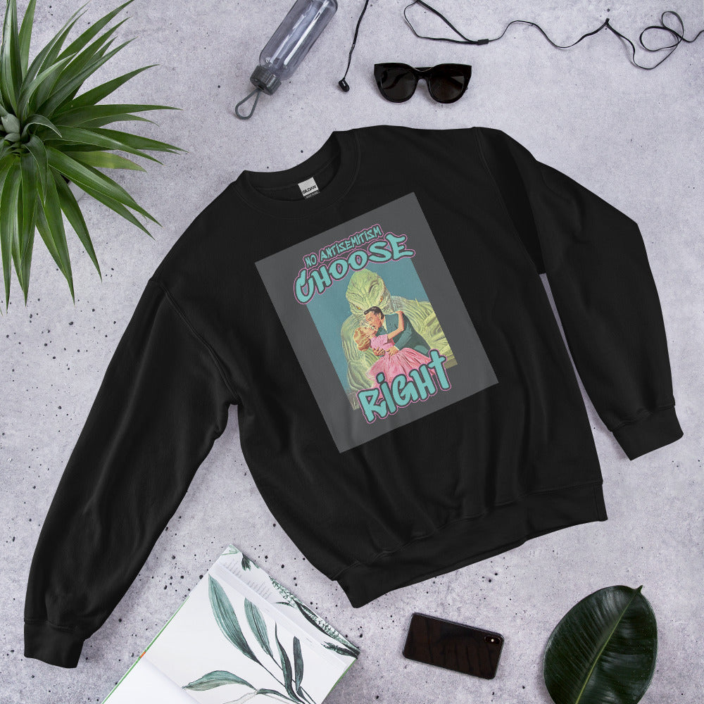 Choose Right | Antisemitism | Unisex Sweatshirt Jouparty