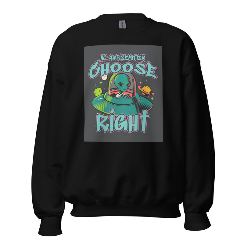 Choose Right | Antisemitism | Unisex Sweatshirt