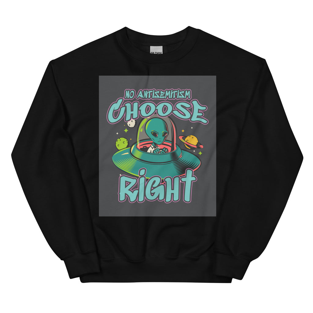 Choose Right | Antisemitism | Unisex Sweatshirt Jouparty