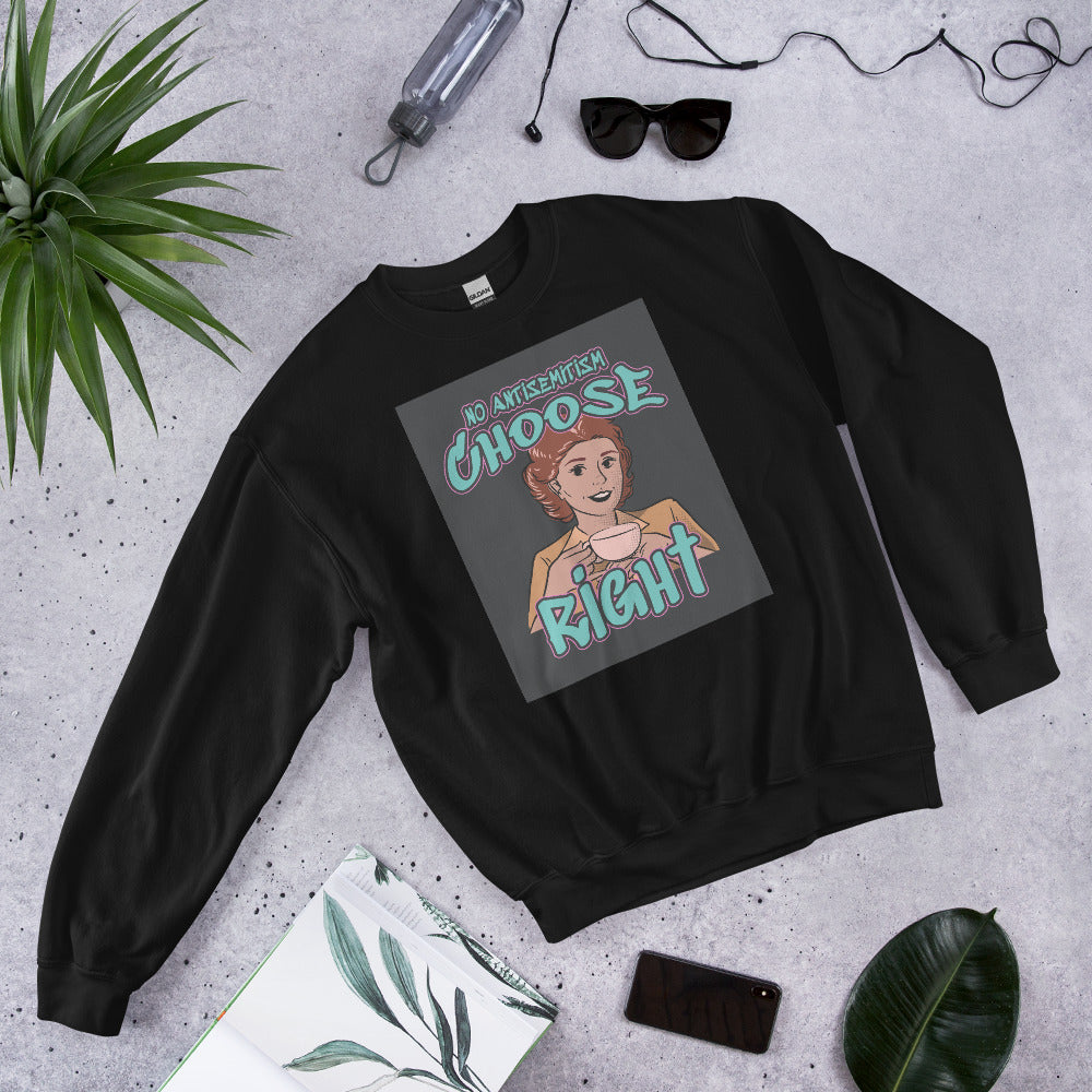 Choose Right | Antisemitism | Unisex Sweatshirt Jouparty