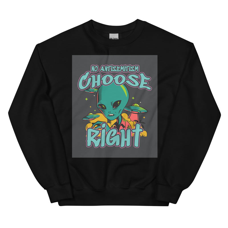Choose Right | Antisemitism | Unisex Sweatshirt