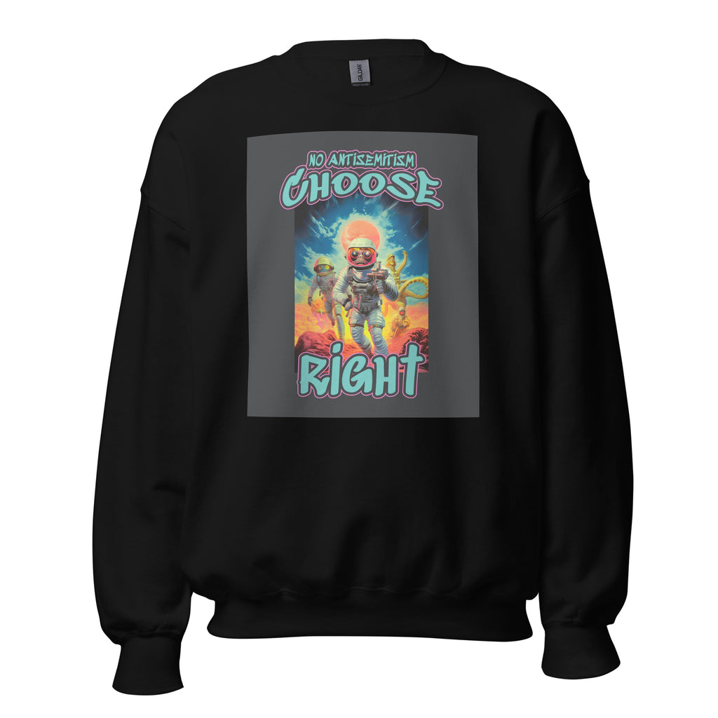 Choose Right | Antisemitism | Unisex Sweatshirt Jouparty