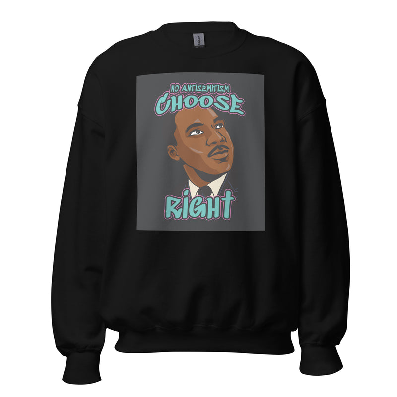 Choose Right | Antisemitism | Unisex Sweatshirt