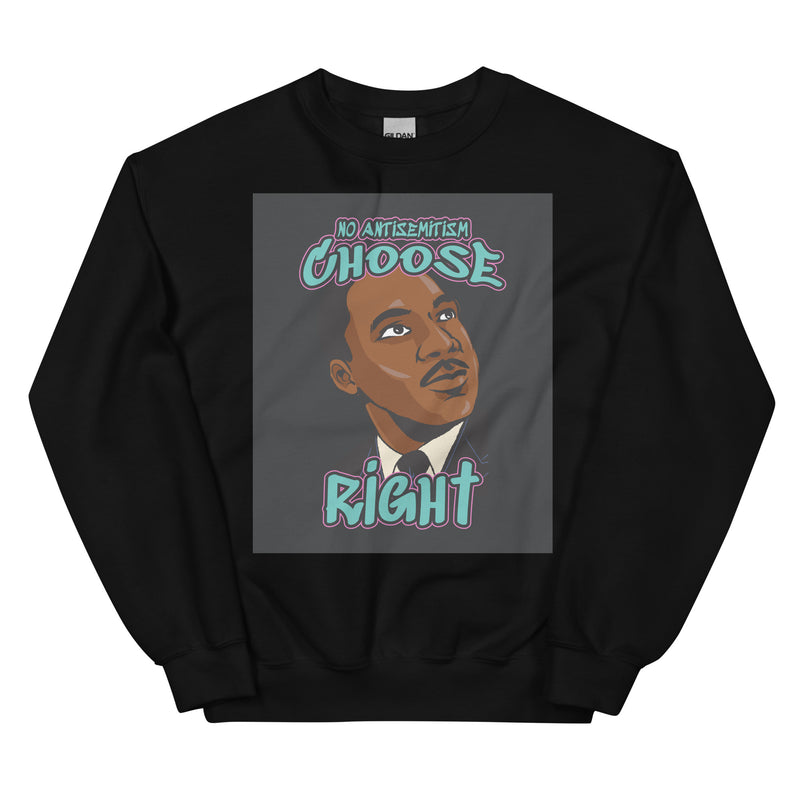 Choose Right | Antisemitism | Unisex Sweatshirt