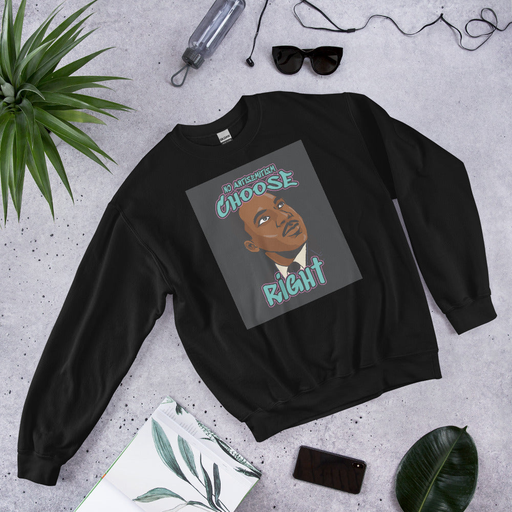 Choose Right | Antisemitism | Unisex Sweatshirt