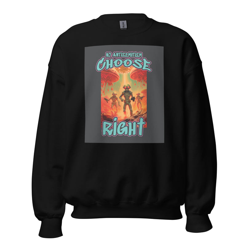 Choose Right | Antisemitism | Unisex Sweatshirt