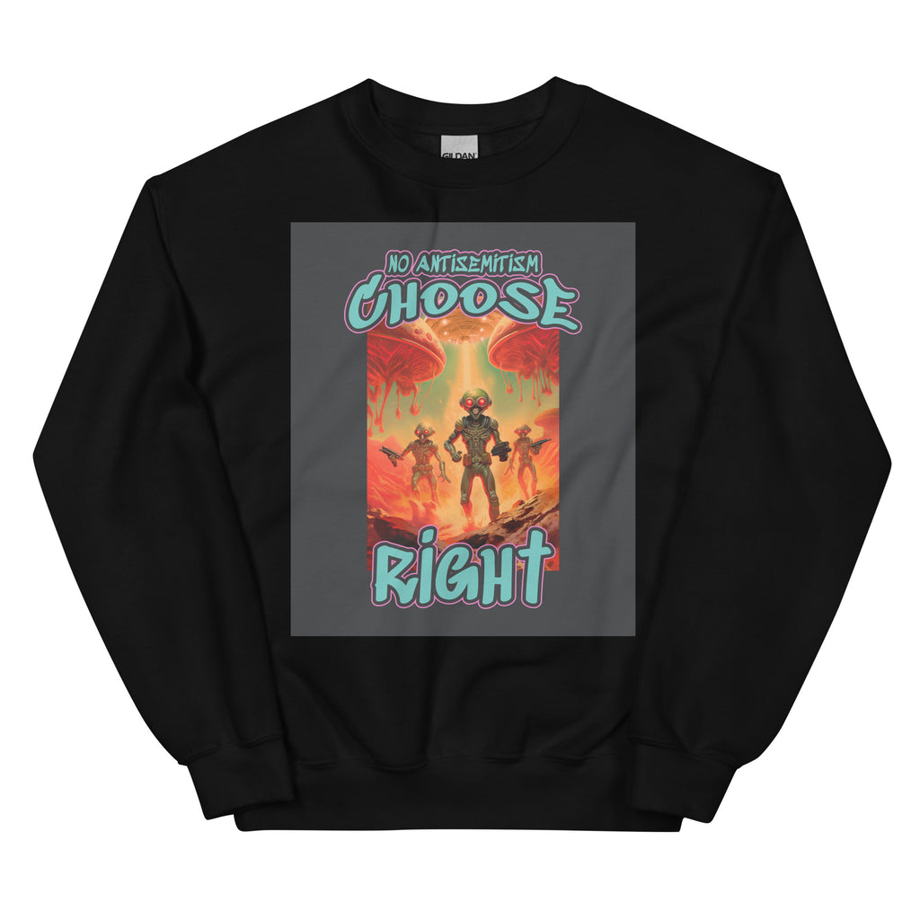 Choose Right | Antisemitism | Unisex Sweatshirt Jouparty