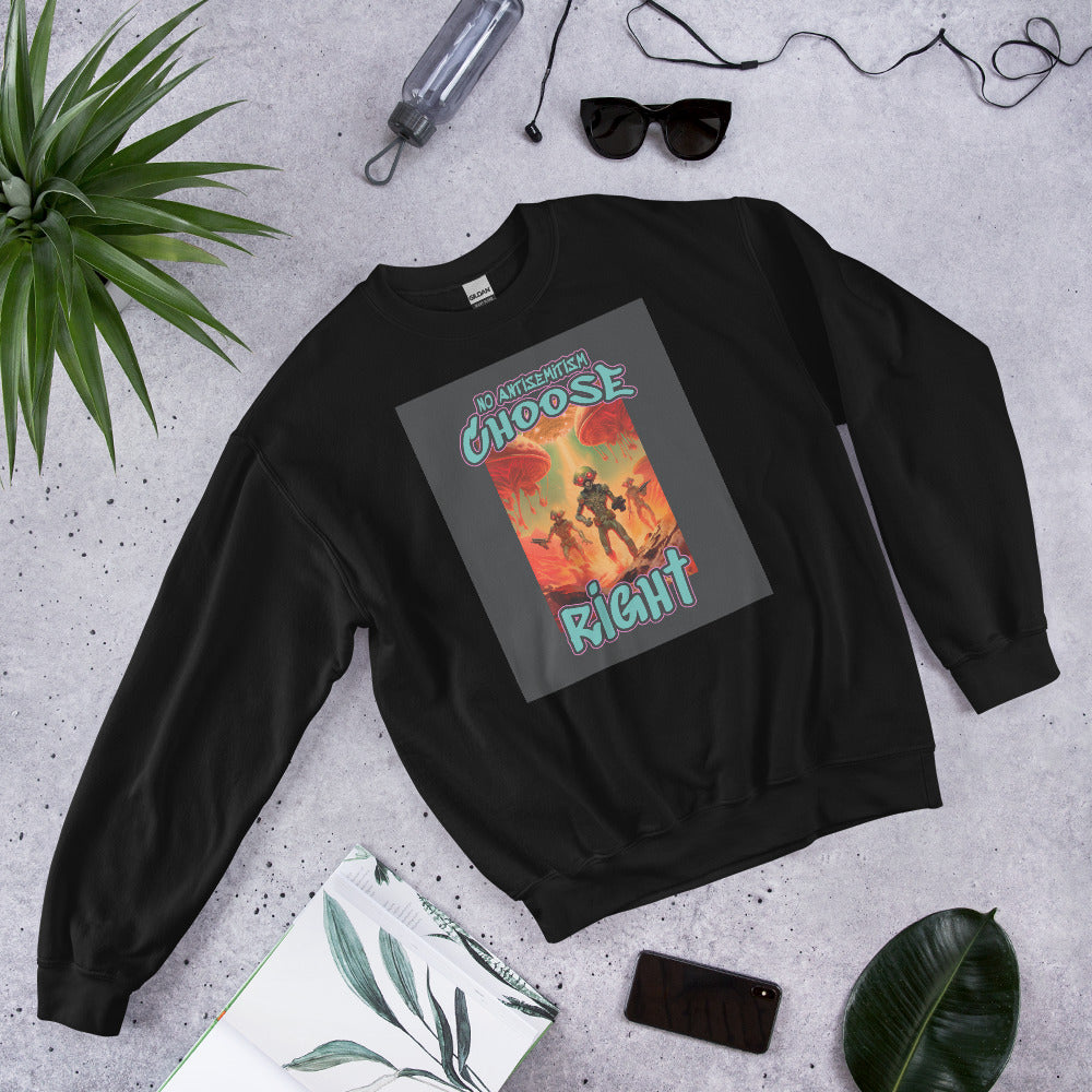 Choose Right | Antisemitism | Unisex Sweatshirt Jouparty