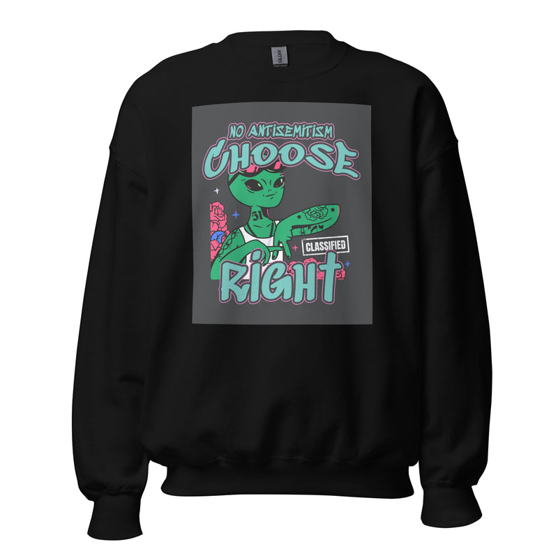Choose Right | Antisemitism | Unisex Sweatshirt