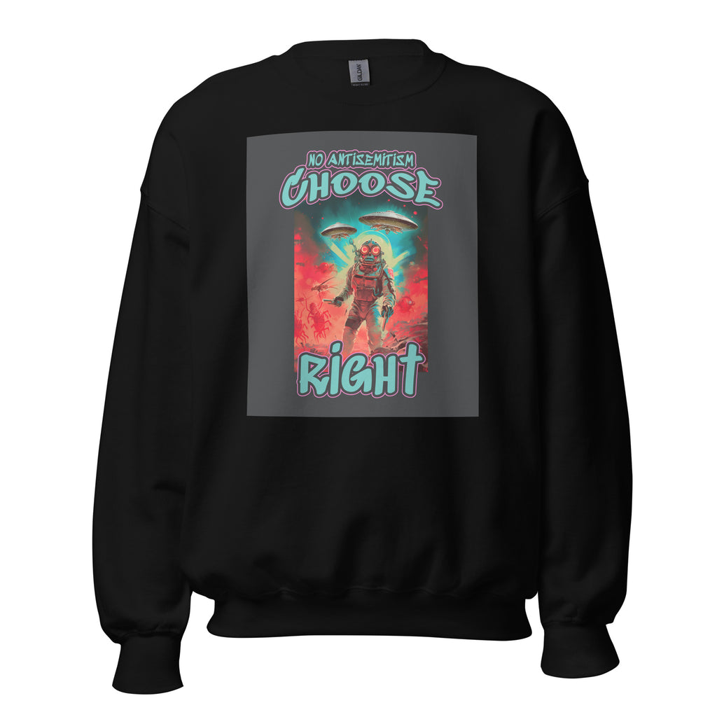 Choose Right | Antisemitism | Unisex Sweatshirt Jouparty